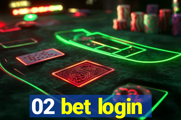 02 bet login